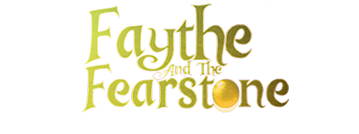 Faythe & the Fearstone